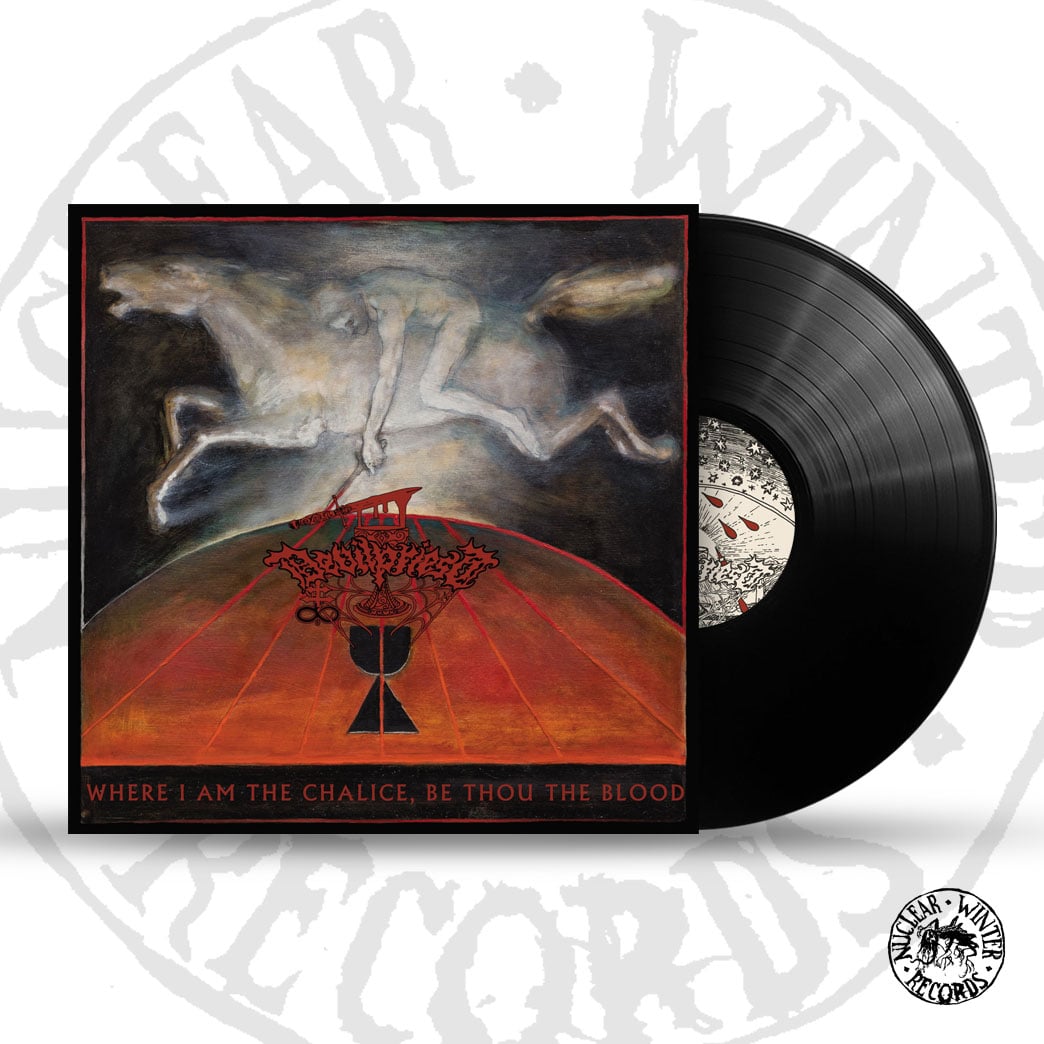 Devilpriest - Where I Am the Chalice, Be Thou the Blood LP