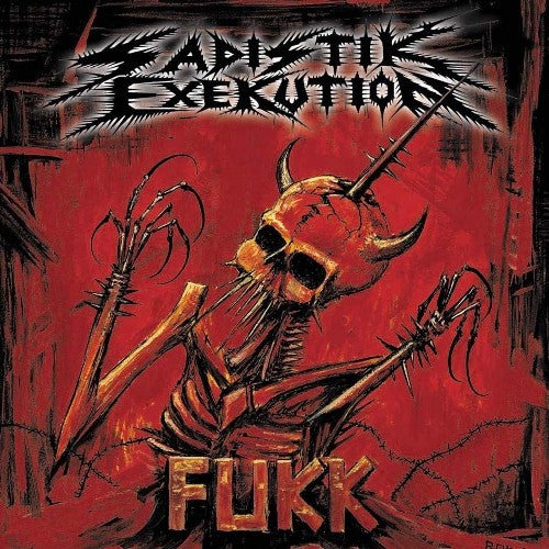 Sadistik Exekution - Fukk CD