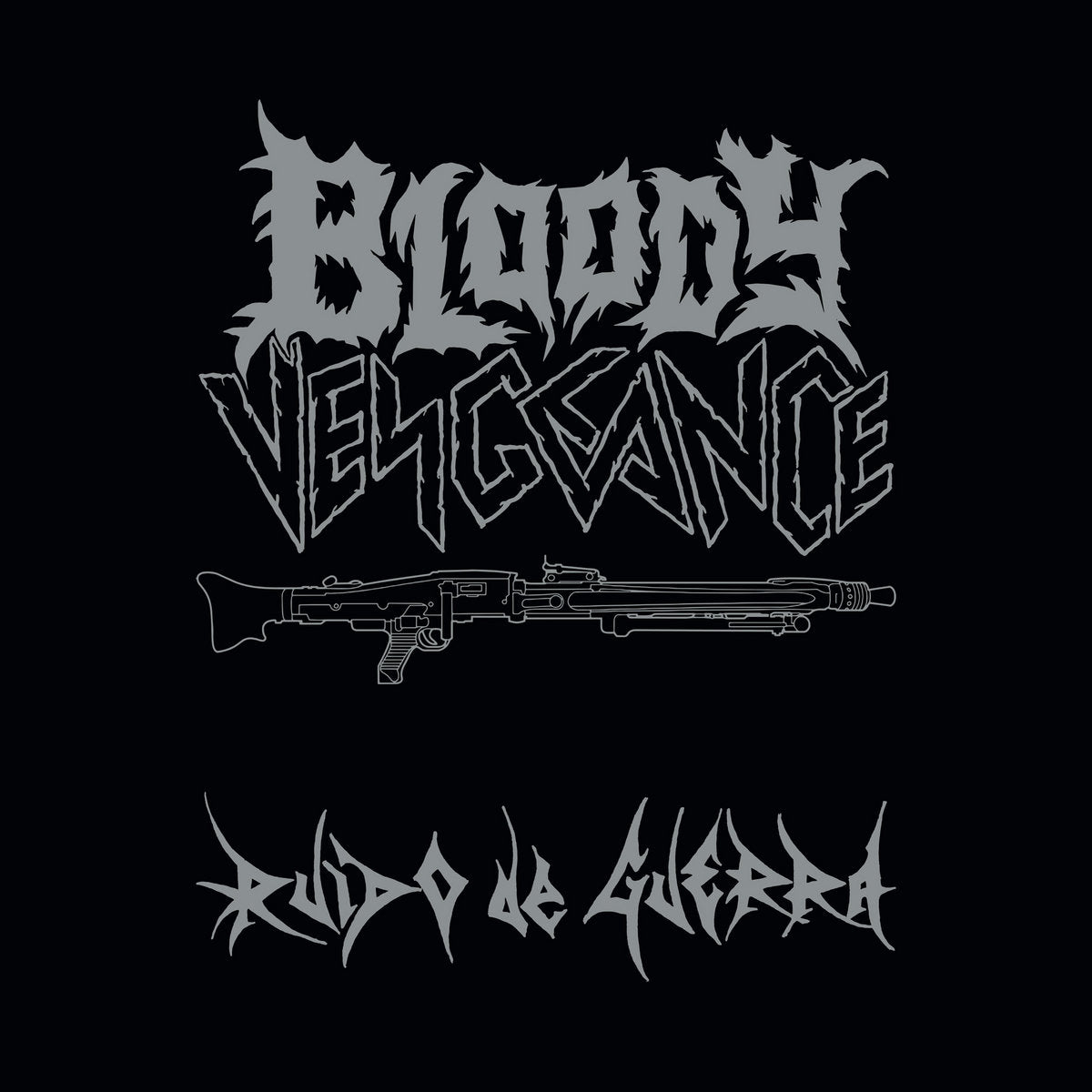 Bloody Vengeance - Ruido de Guerra CD