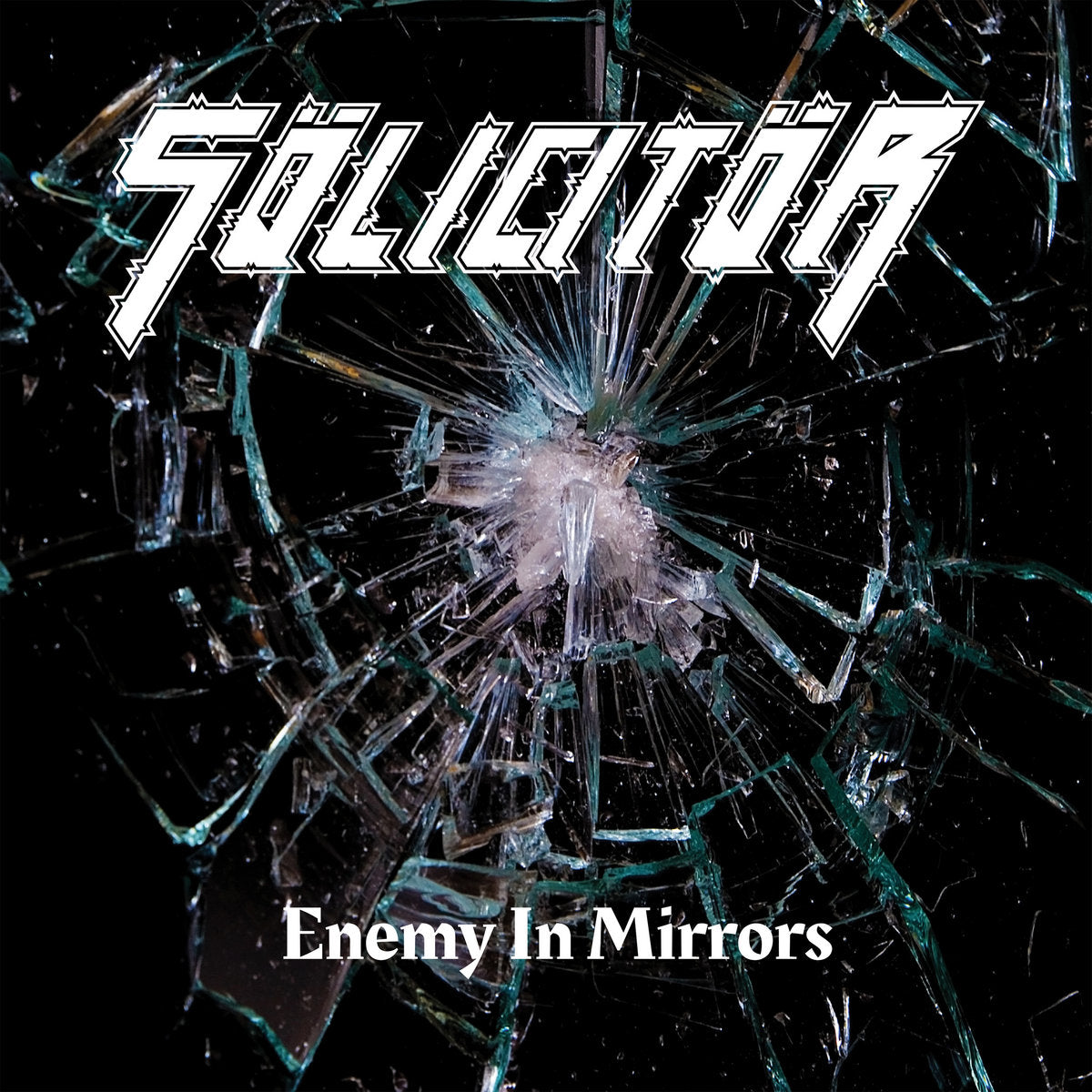 Solicitor - Enemy in Mirrors LP