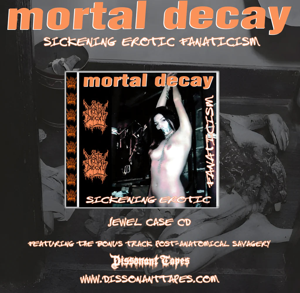 Mortal Decay - Sickening Erotic Fanaticism CD