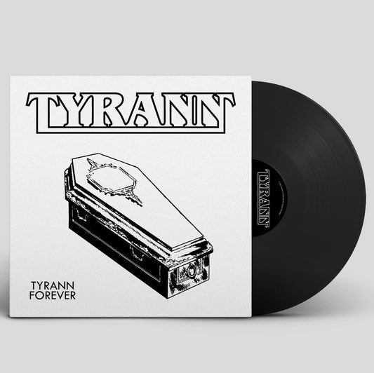 Tyrann - Tyrann Forever LP