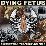 Dying Fetus - Purification Through Violence LP