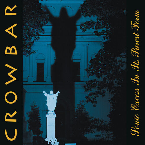 Crowbar - Sonic Excess in Its Purest Form CD
