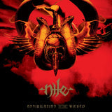 Nile - Annihilation of the Wicked double LP