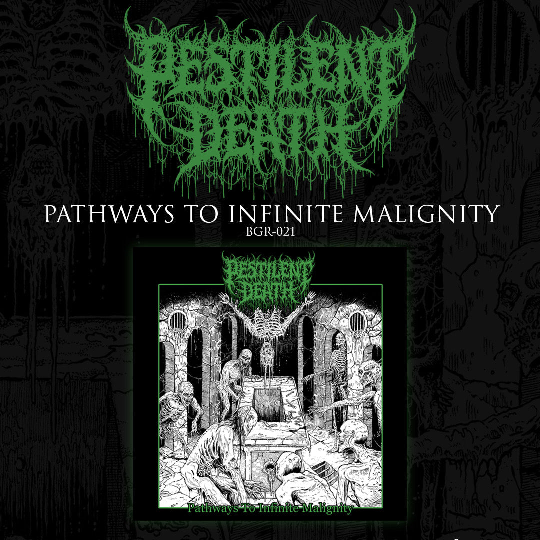 !!!PRE-ORDER: SHIP DATE APRIL!!! Pestilent Death - Pathways to Infinite Malignity 12" EP