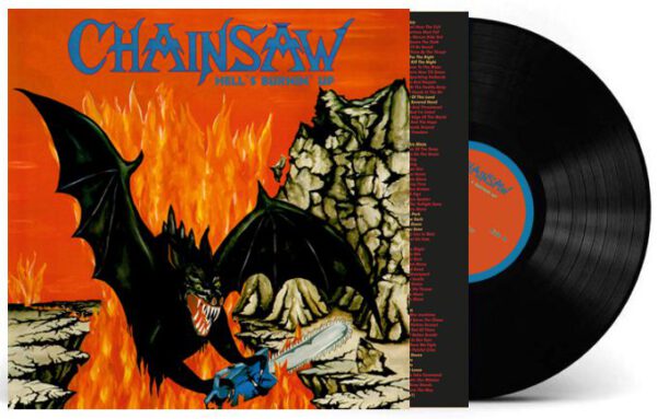 Chainsaw - Hell's Burnin’ Up LP