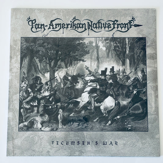 Pan-Amerikan Native Front – Tecumseh's War LP