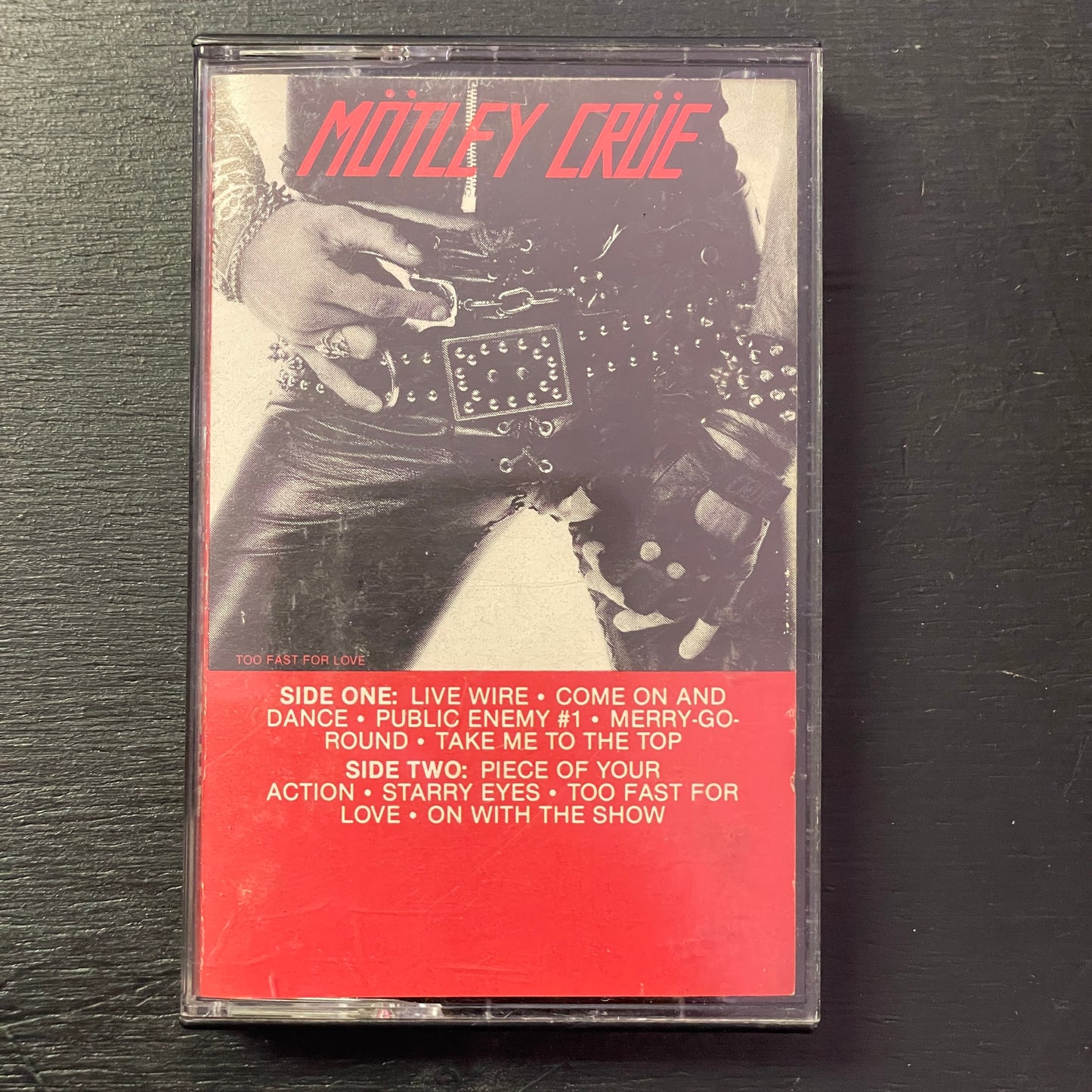 Mötley Crüe – Too Fast For Love original cassette tape (used)