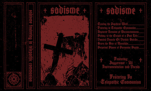 Sadisme – Festering In Telepathic Communion cassette tape