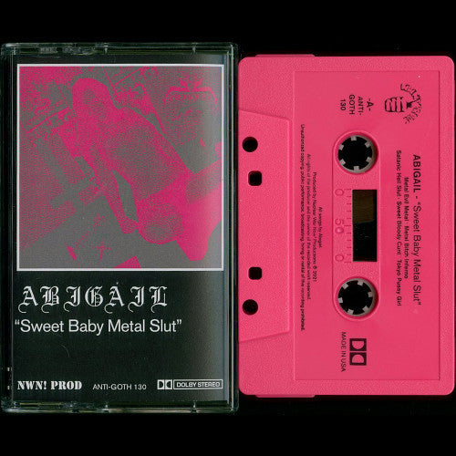 Abigail - Sweet Baby Metal Slut cassette tape