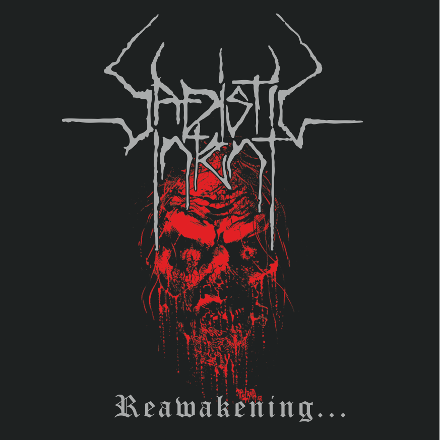 Sadistic Intent - Reawakening the Death-Ridden CD
