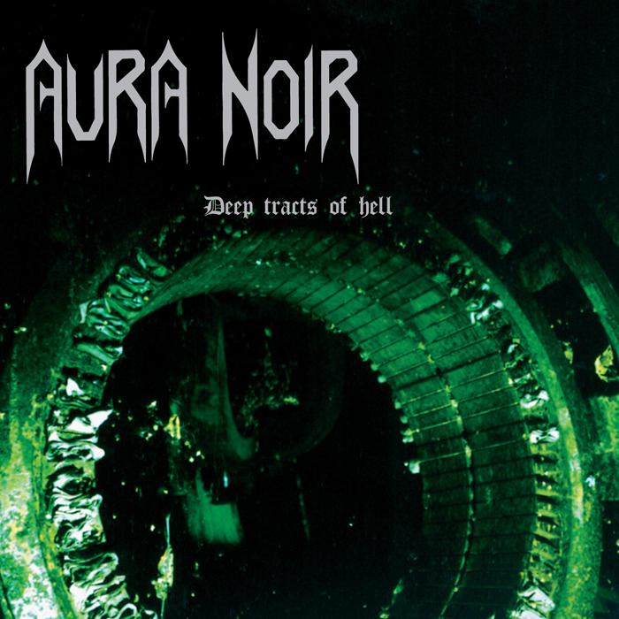 Aura Noir - Deep Tracts of Hell LP