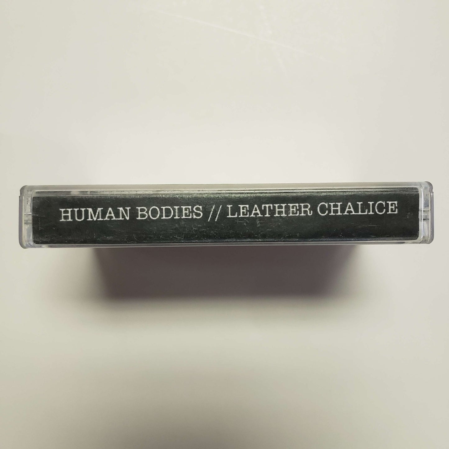 Human Bodies / Leather Chalice - Split original cassette tape