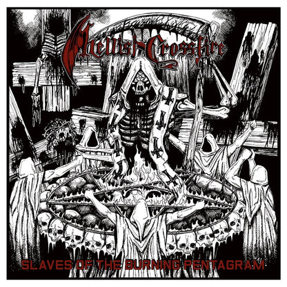 Hellish Crossfire - Slaves of the Burning Pentagram LP