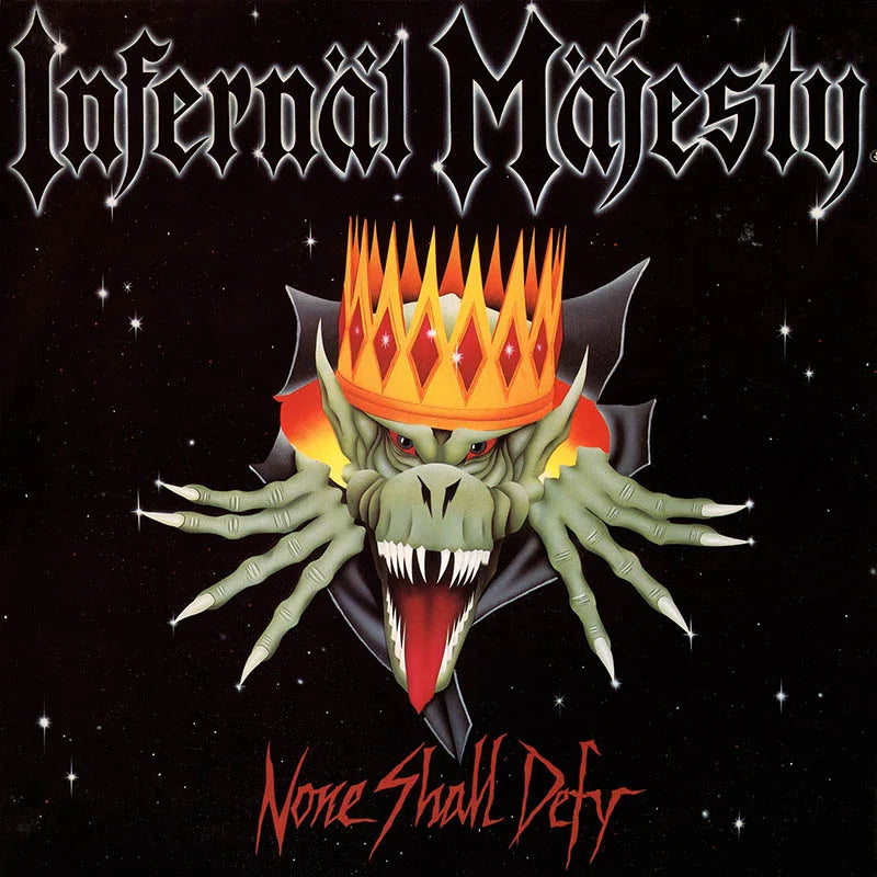 Infernäl Mäjesty – None Shall Defy LP