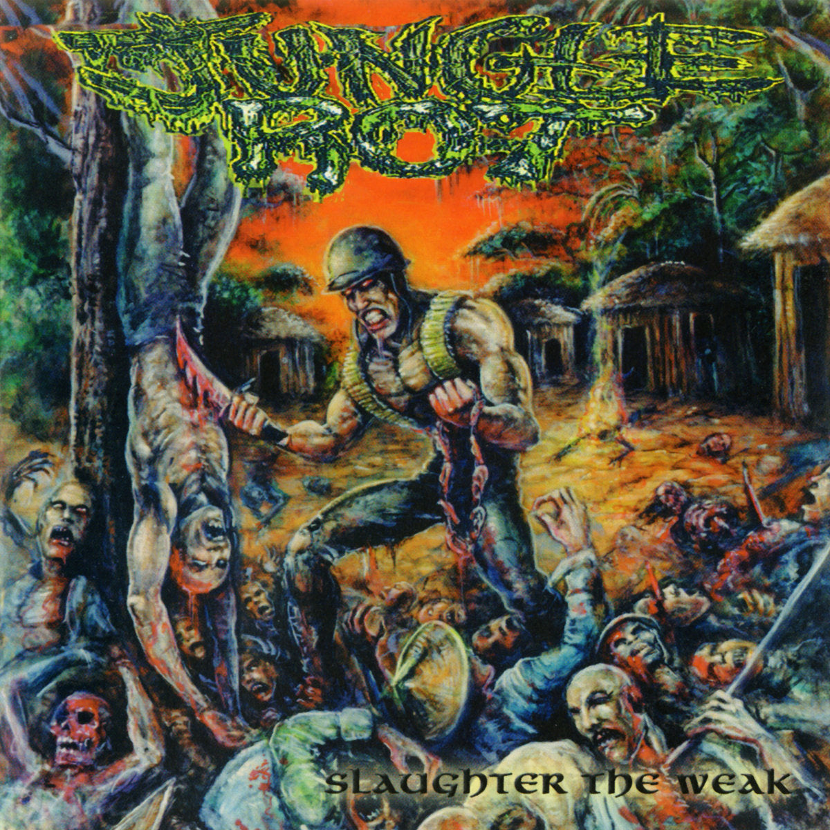 Jungle Rot - Slaughter the Weak LP