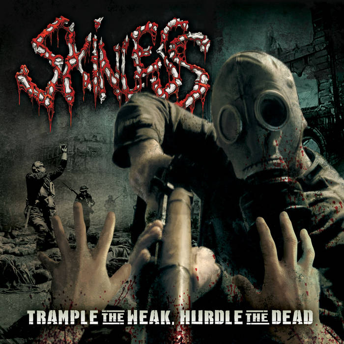 Skinless - Trample the Weak, Hurdle the Dead LP