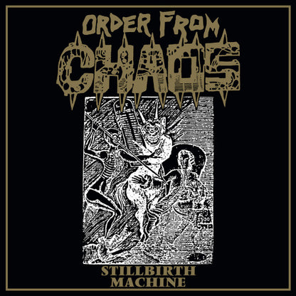 Order From Chaos - Stillbirth Machine LP